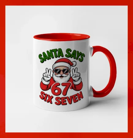 Santa says 67