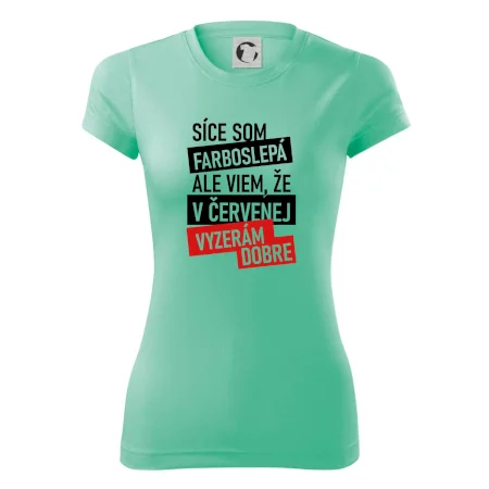 Síce som farboslepá, ale viem, že v červenej vyzerám dobre