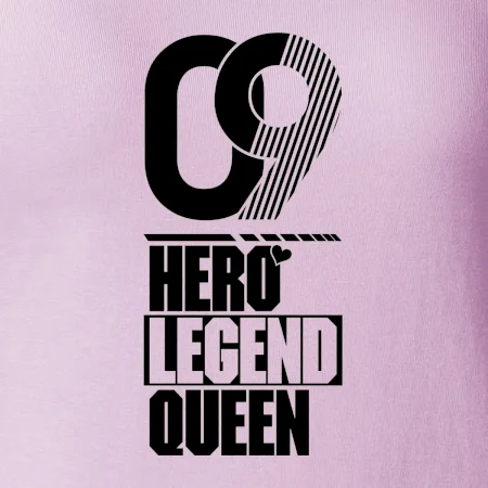 Hero, Legend, queen 2009