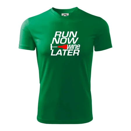 Run now Wine later