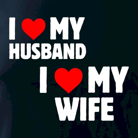 I love my wife / Husband