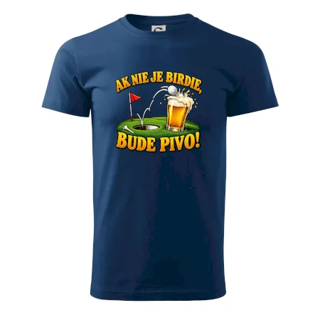 Ak nie je birdie bude pivo