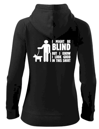 I might be blind
