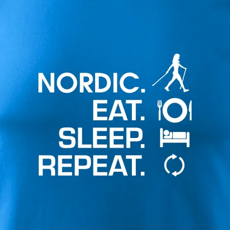 Nordic walking eat sleep
