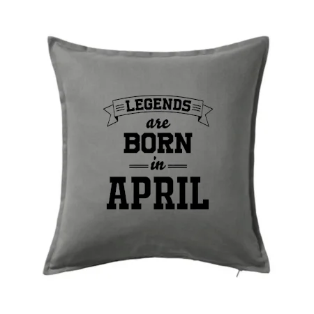 Legends are born in April