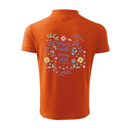 Pray more worry less