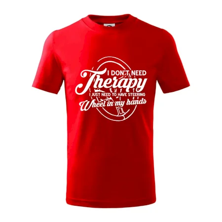 Okrúhly nápis -  I don't need therapy wheel in my hands