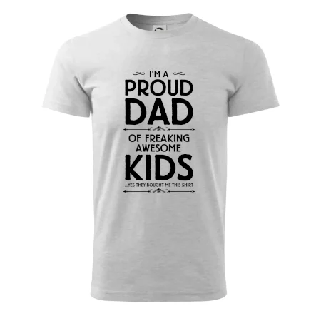 Proud DAD - KIDS