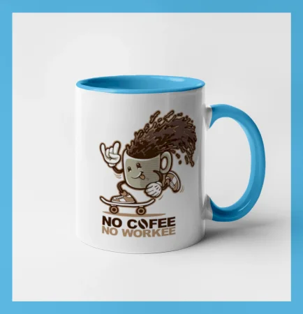 No cofee no workee