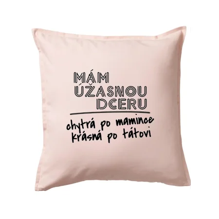 Mám úžasnú dcéru