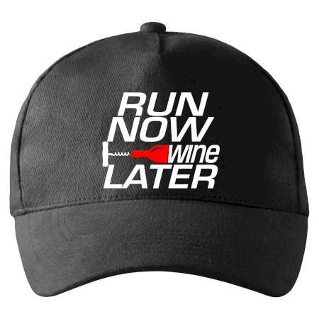 Run now Wine later