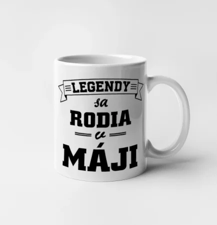 Legendy sa rodia v máji
