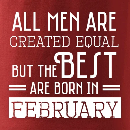 All men are created equal february