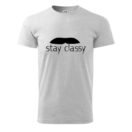 Stay Classy - mustache