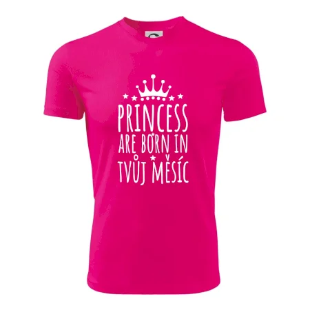 Princesses are born in (Vlastný nápis mesiac narodenia)