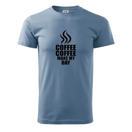 Coffee makes my day