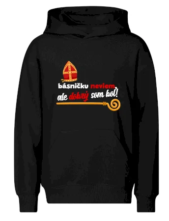 Básničku neviem, ale dobrý som bol!