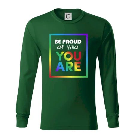 Be proud of who you are