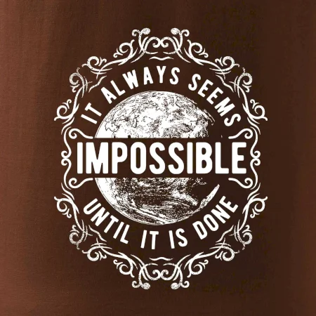 Always Seems Impossible