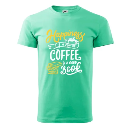 Happiness is a Cup of Coffee and a Good Book