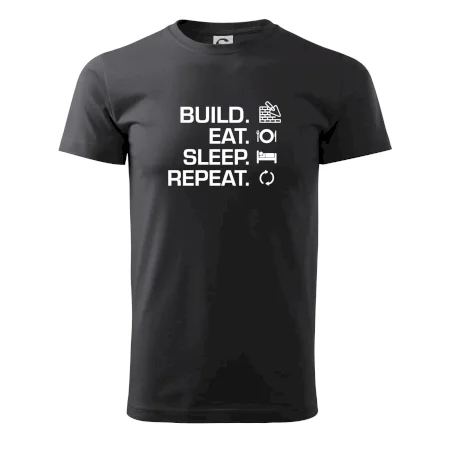 Build eat sleep repeat - tehly