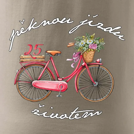 Peknú jazdu životom 25