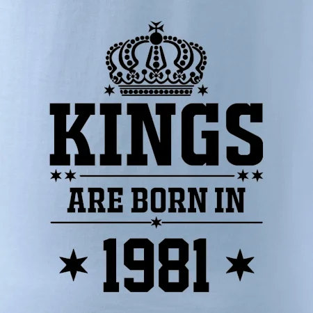 Kings are born in 1981