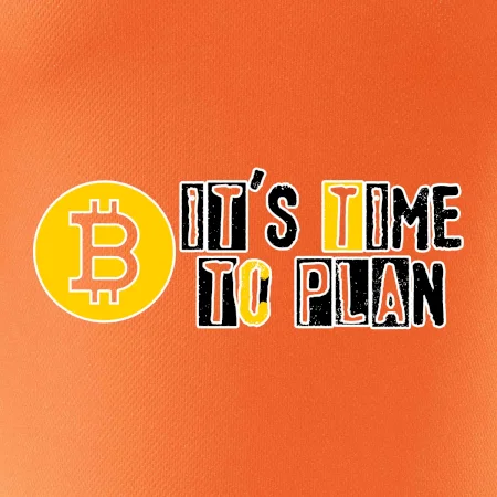 It's time to plan bitcoin