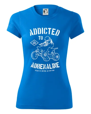 Addicted To Adrenaline