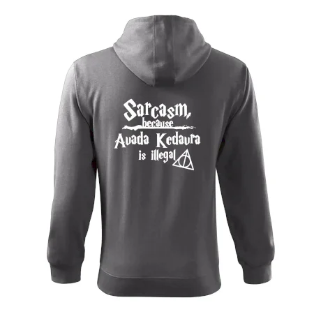 Harry - Sarcasm, because Avada Kedavra is illegal