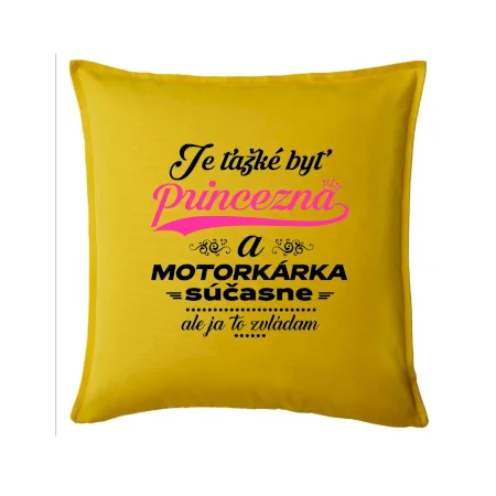 Je ťažké byť princezná motorkárka
