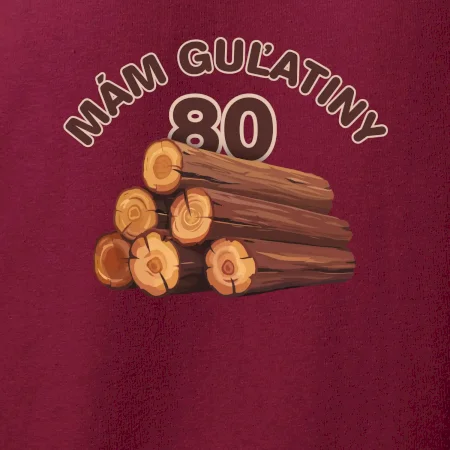 Mám guľatiny 80