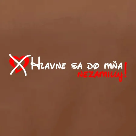 Hlavne sa do mňa nezamiluj - v riadku