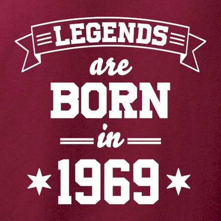 Legends are born in 1969