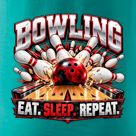 Bowlingová guľa a kolky eat sleep repeat