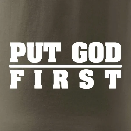Put God first hrubý nápis