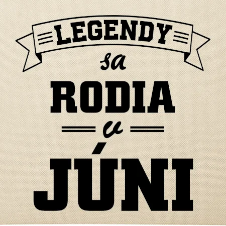 Legendy sa rodia v júni