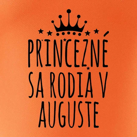 Princezné sa rodia v auguste