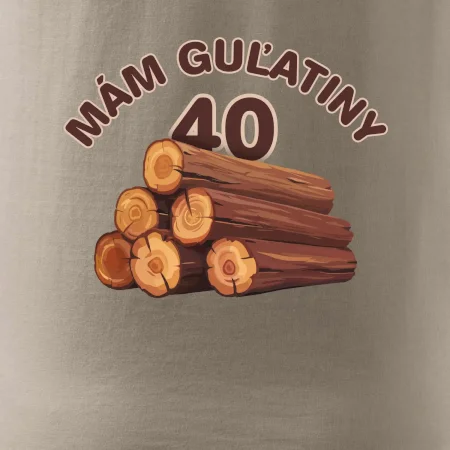 Mám guľatiny 40