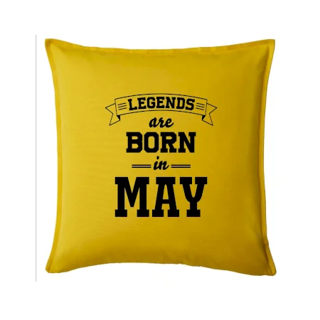 Legends are born in May
