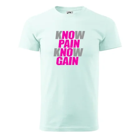 Know Pain, Know Gain