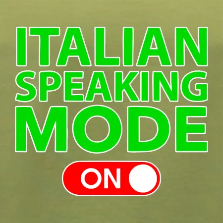 Italian speaking mode - ON