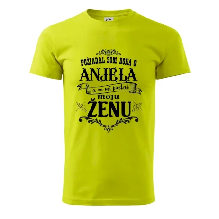 Požiadal som Boha o anjela a on mi poslal moju ženu