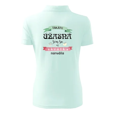 Takáto úžasná som sa už skrátka narodila
