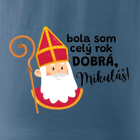 Bola som celý rok dobrá, Mikuláš!