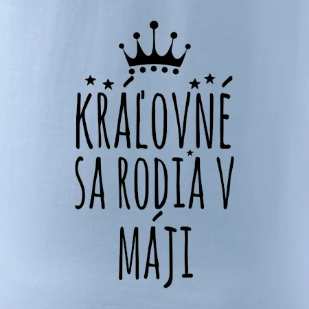 Kráľovné sa rodia v máji