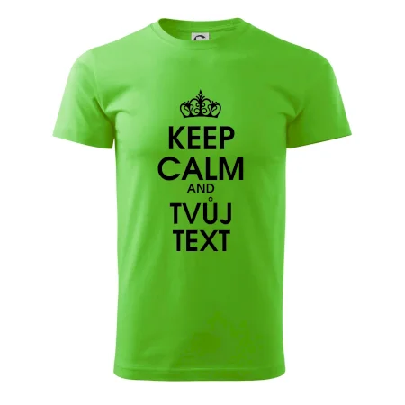 Keep calm - váš text
