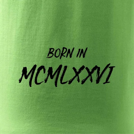 Born in - Rímske číslo 1976