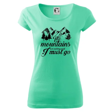 The mountains are calling and i must go