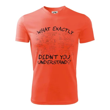What exactly didn't you understand - physics